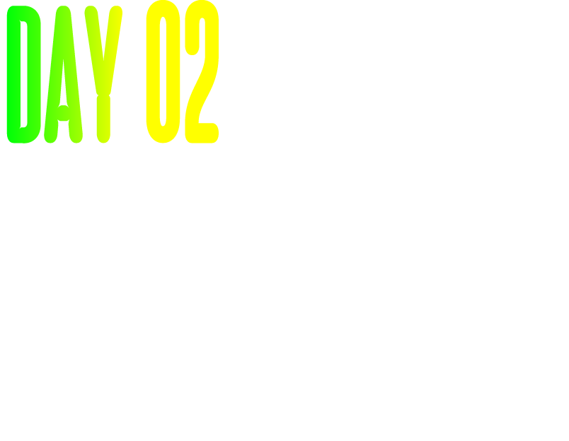 DAY 02 出演アーティスト　2025.03.09(日)　OPEN 15:00 START 16:00